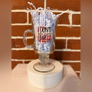 Clear Glass Mug with Fun Quote